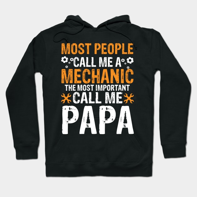 Most people call me a mechanic the most important call me papa Hoodie by mohamadbaradai